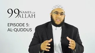 99 Names of Allah  AL  QUDDUS  Season 1 [upl. by Bonnee684]