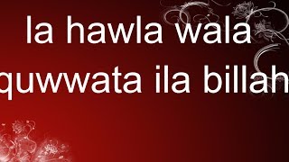 La Hawla Wala Quwwata Illa Billah The Power of This Powerful Phrase in Islam RightSword [upl. by Appolonia]