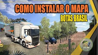 COMO INSTALAR O MAPA ROTAS BRASIL Ets2 [upl. by Medin]