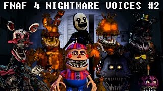 FNAF 4 NIGHTMARE ANIMATRONIC VOICES 2 Parody Voices [upl. by Ecienahs]