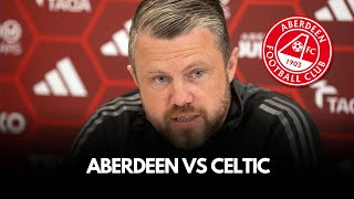 Aberdeen v Celtic Preview I Jimmy Thelin FULL Press Conference [upl. by Terrena185]