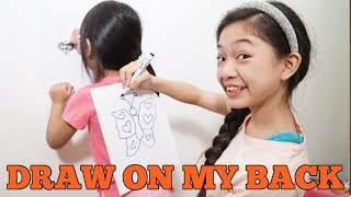 DRAW ON MY BACK CHALLENGE [upl. by Anaderol701]