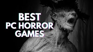 10 BEST PC Horror Games You Should Play [upl. by Inaliak]