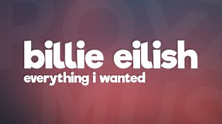 Billie Eilish  everything i wanted Lyrics [upl. by Ymmac]