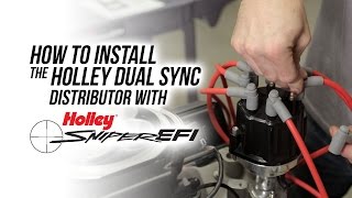 How To Install The Holley Dual Sync Distributor with Sniper EFI [upl. by Josey]