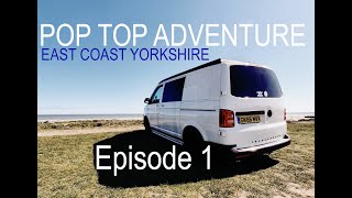 Pop Top Adventure EAST COAST YORKSHIRE  VW T6 Camper Van [upl. by Adias]