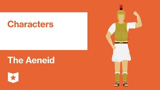 The Aeneid by Virgil  Characters [upl. by Noseimaj967]