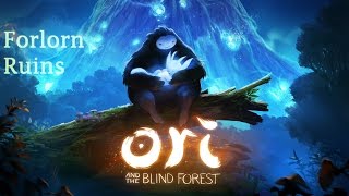 Ori and the Blind Forest Walkthrough  Forlorn Ruins 11 [upl. by Nhguaved]