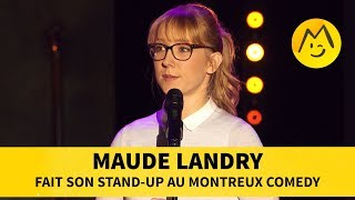 Maude Landry  Fait son StandUp au Montreux Comedy [upl. by Adonis]