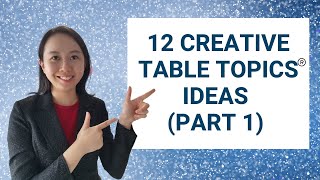 12 Creative Table Topics Ideas Part 1 [upl. by Edwina]