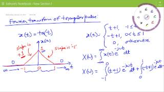 Lecture on Fourier Transform of Triangular Pulse [upl. by Luanne]