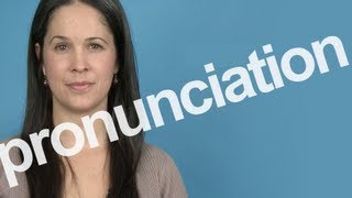 How to Pronounce PRONUNCIATION in American English [upl. by Iran]