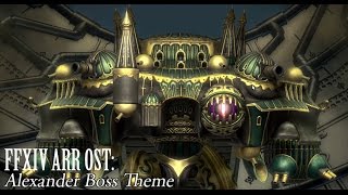 FFXIV OST Alexander Boss Theme  Locus [upl. by Notlok]