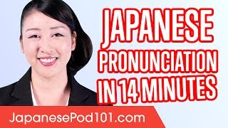 Learn Japanese Pronunciation in 14 Minutes [upl. by Ailicec]