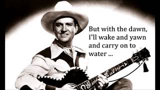 Cool Water GENE AUTRY with lyrics [upl. by Koss]