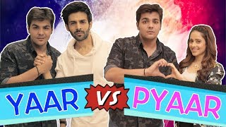 Yaar Vs Pyaar Ft Kartik Aaryan amp Nushrat Bharucha  Ashish Chanchlani [upl. by Onabru]