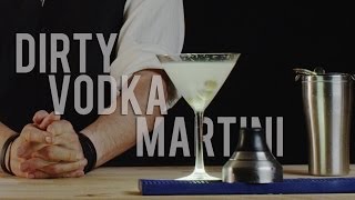 How to Make The Dirty Vodka Martini  Best Drink Recipes [upl. by Sitra]