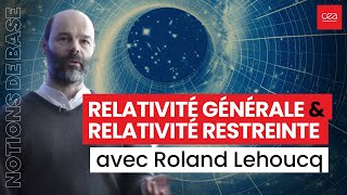 Conférence Notions de base sur la relativité générale et la relativité restreinte [upl. by Giordano]