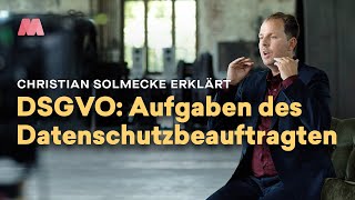 DSGVO – Christian Solmecke über Aufgaben des Datenschutzbeauftragten [upl. by Wendalyn28]