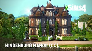 Windenburg Manor  The Sims 4 Speed Build  CC [upl. by Weinhardt144]