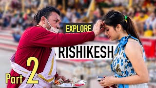 Rishikesh Trip  Amazing experience  Places to Visit in Uttarakhand  Rishikesh Tourism Part 2 [upl. by Bibeau]