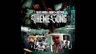 Klass Murda amp Benny The Butcher  Theme Song [upl. by Gonta305]