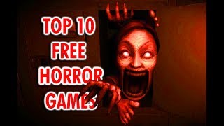 Top 10 Free Horror games  2019  Download links [upl. by Orecul]