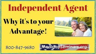 Independent Medicare Broker Why its to Your Advantage [upl. by Avaria230]