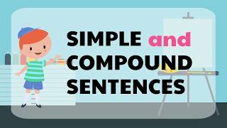 Simple and Compound Sentences [upl. by Ruy]