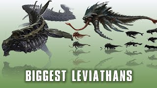 10 Biggest Leviathans [upl. by Anaul657]