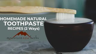 Homemade Natural Toothpaste Recipes [upl. by Puett431]