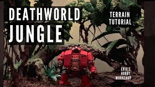 40K Terrain Tutorial  DEATH WORLD JUNGLE  Scratch Build [upl. by Einnos682]