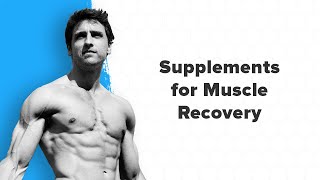 The 3 Best Supplements for Muscle Recovery [upl. by Droffig]