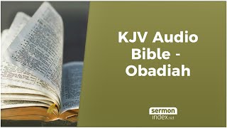 KJV Audio Bible  Obadiah [upl. by Annaiuq]