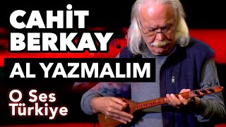 Büyük Usta Cahit Berkaydan Canlı Performans  Al Yazmalım  O Ses Türkiye [upl. by Jacey]