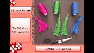 BORLAS CON HILO DE SEDA [upl. by Huldah]