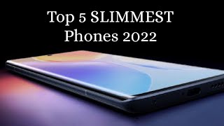 Top 5  Best SLIMMEST Phones 2022 [upl. by Reeba986]