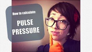 How to Calculate Pulse Pressure [upl. by Dallis]