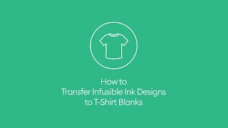 How to Transfer Infusible Ink Designs to TShirt Blanks  Beginner [upl. by Sillihp]