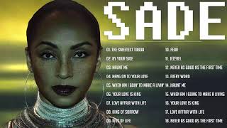 Best Songs of Sade Playlist  Sade Greatest Hits Full Album 2021 [upl. by Akcire215]