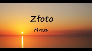 Mrozu  Złoto Lyrics [upl. by Lrig]