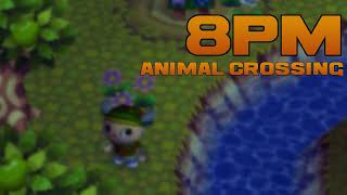 Animal Crossing GameCube  8PM ReArranged [upl. by Cohn]