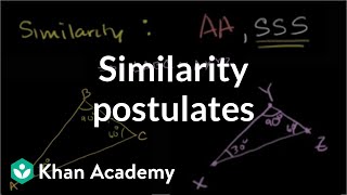 Similarity postulates  Similarity  Geometry  Khan Academy [upl. by Jerman]