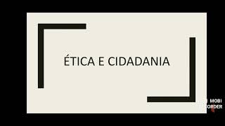 Ética e Cidadania [upl. by Eznyl89]