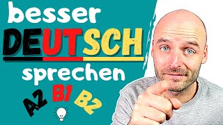 Besser Deutsch sprechen  Wortschatz  Deutsch lernen  A2 B1 B2 [upl. by Onailil]