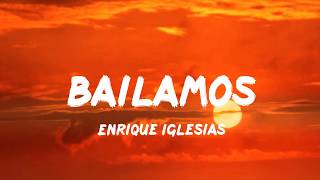 Enrique Iglesias  Bailamos LetraLyrics [upl. by Abra]