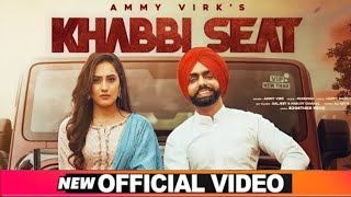 Jatt Khabi Seat Te Bandook Rakhdai  Ammy Virk  New Punjabi Songs 2021  Red Eye Records [upl. by Cataldo]