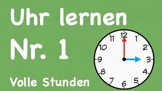 Uhr lernen Nr 1 Volle Stunden [upl. by Ariela]