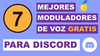 🥇 7 MEJORES MODULADORES DE VOZ DISCORD GRATIS 2021  CAMBIA VOZ EN DISCORD FUNCIONA 😲 [upl. by Lirba]