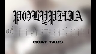 Polyphia Goat Riff Tabs [upl. by Auqinahs]